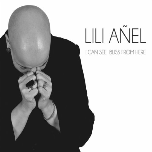 Lili Anel I can See Bliss From Here cover