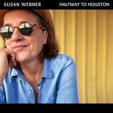 Susan Werner - Halfway To Houston cover